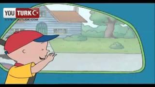 Caillou Türkce - Sarki - Araba Yolculugu