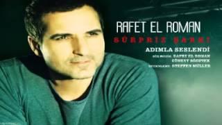 Rafet El Roman - Adımla Seslendi