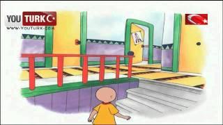 Caillou Türkce - Caillou nun Yürüyüsü