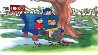 Caillou Türkce - Caillou Kuslari izlemeye gidiyor