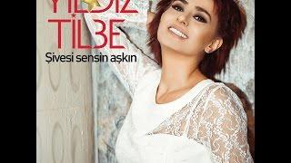 Yıldız Tilbe - Şivesi Sensin Aşkın